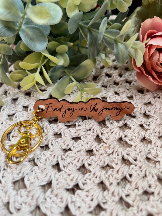 Find joy in the journey - Wood Keychain